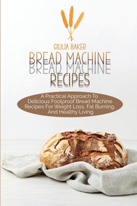 Bread Machine Recipes