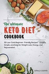 The Ultimate Keto Diet Cookbook