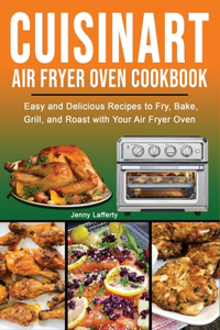 Cuisinart Air Fryer Oven Cookbook
