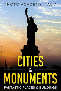 Cities and Monuments