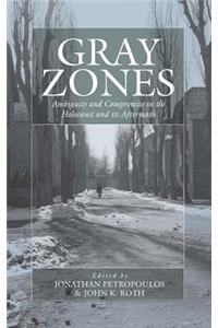 Gray Zones