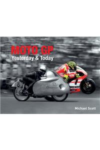 MotoGP Yesterday & Today
