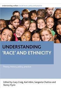Understanding 'race' and ethnicity