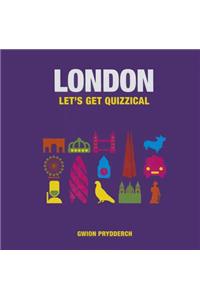 London: Let's Get Quizzical