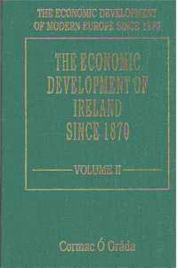 THE ECONOMIC DEVELOPMENT OF IRELAND SINCE 1870