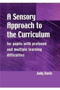 A Sensory Approach to the Curriculum