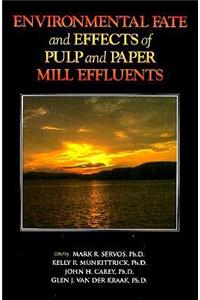 Environmental Fate and Effects of Pulp and Paper