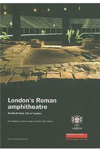 London's Roman Amphitheatre