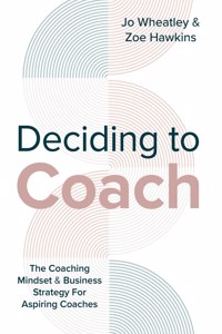 Deciding To Coach