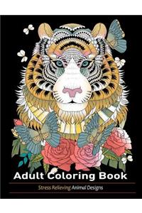 Adult Coloring Book: Stress Relieving Animal Designs