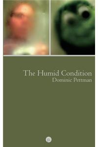 The Humid Condition