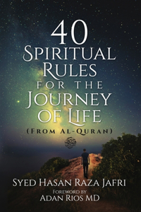 40 Spiritual Rules for the Journey of Life