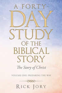 Forty-Day Study of the Biblical Story