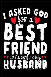 I Asked God For A Best Friend So He Sent Me My Husband