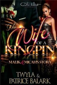 Wife of a Kingpin