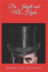 Dr Jekyll and Mr Hyde