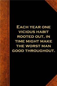 Ben Franklin Quote Journal Vicious Habit Rooted Out Vintage Style