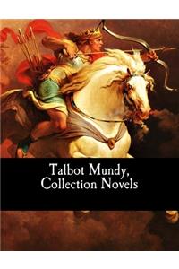 Talbot Mundy, Collection Novels