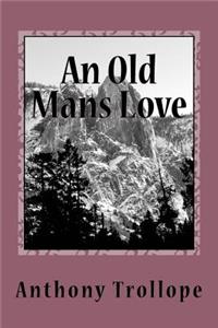 An Old Mans Love