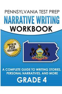PENNSYLVANIA TEST PREP Narrative Writing Workbook