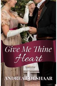 Give Me Thine Heart
