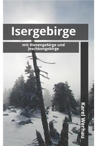 Isergebirge mit Riesengebirge und Jeschkengebirge