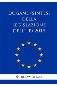 Dogane (Sintesi della legislazione dell'UE) 2018