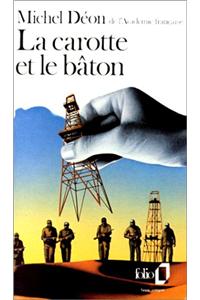 Carotte Et Le Baton