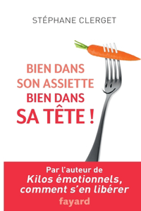 Bien dans son assiette, bien dans sa tête