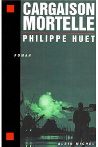 Cargaison Mortelle