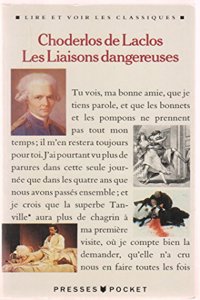 Liaison Dangerenses, Les