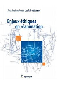 Enjeux Éthiques En Réanimation