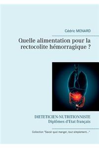 Quelle alimentation pour la rectocolite hémorragique ?