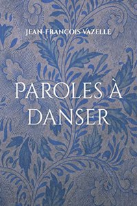 Paroles à danser