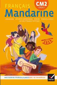 Mandarine Francais CM2 Livre de l'eleve    2019