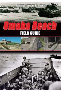 Omaha Beach Field Guide
