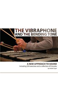 vibraphone and the bending tone