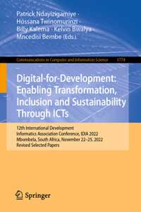 Digital-For-Development: Enabling Transformation, Inclusion and Sustainability Through Icts