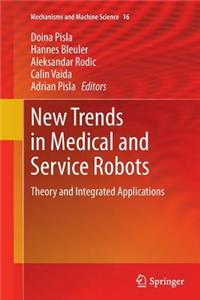 New Trends in Medical and Service Robots