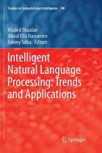 Intelligent Natural Language Processing: Trends and Applications