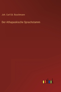 Der Athapaskische Sprachstamm