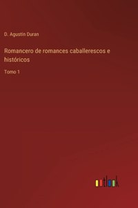 Romancero de romances caballerescos e históricos