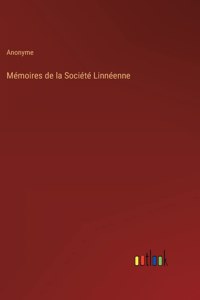 Mémoires de la Société Linnéenne