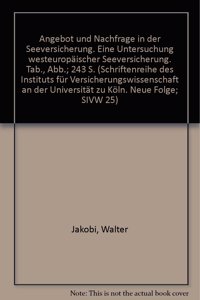 Angebot Und Nachfrage in Der Seeversicherung