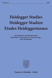 Heidegger Studies / Heidegger Studien / Etudes Heideggeriennes