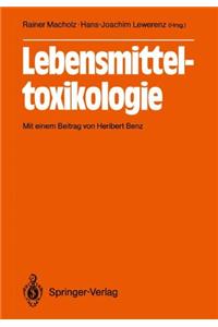Lebensmitteltoxikologie