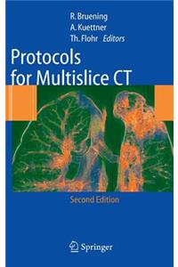 Protocols for Multislice CT