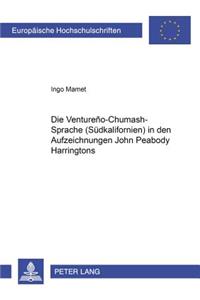 Die Ventureño-Chumash-Sprache (Suedkalifornien) in Den Aufzeichnungen John Peabody Harringtons