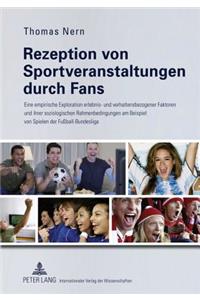 Rezeption Von Sportveranstaltungen Durch Fans