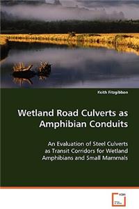 Westland Road Culverts as Amphibian Conduits